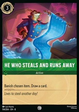 He Who Steals and Runs Away