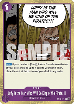Luffy Is the Man Who Will Be King of the Pirates!!! (OP12-079)