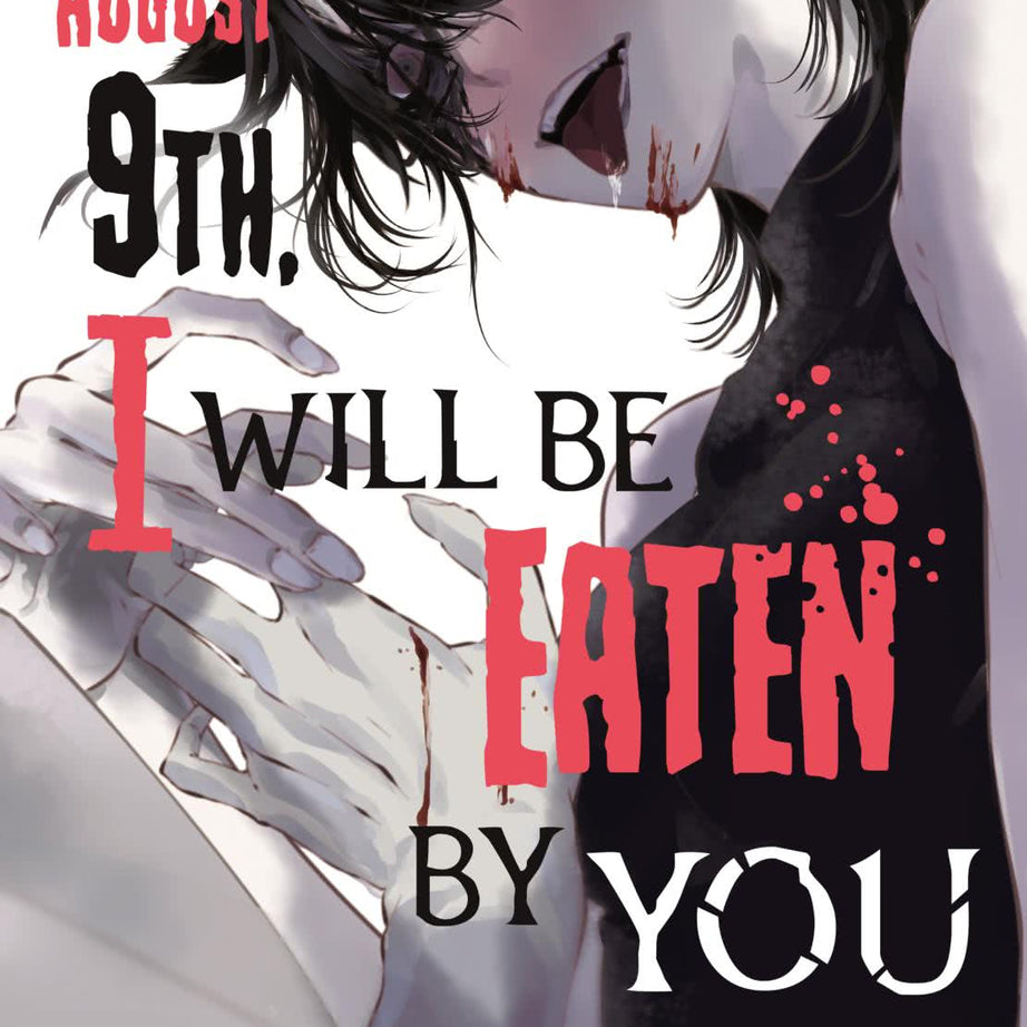 August 9th, I will be eaten by you 3 – deutsches Verlagscover