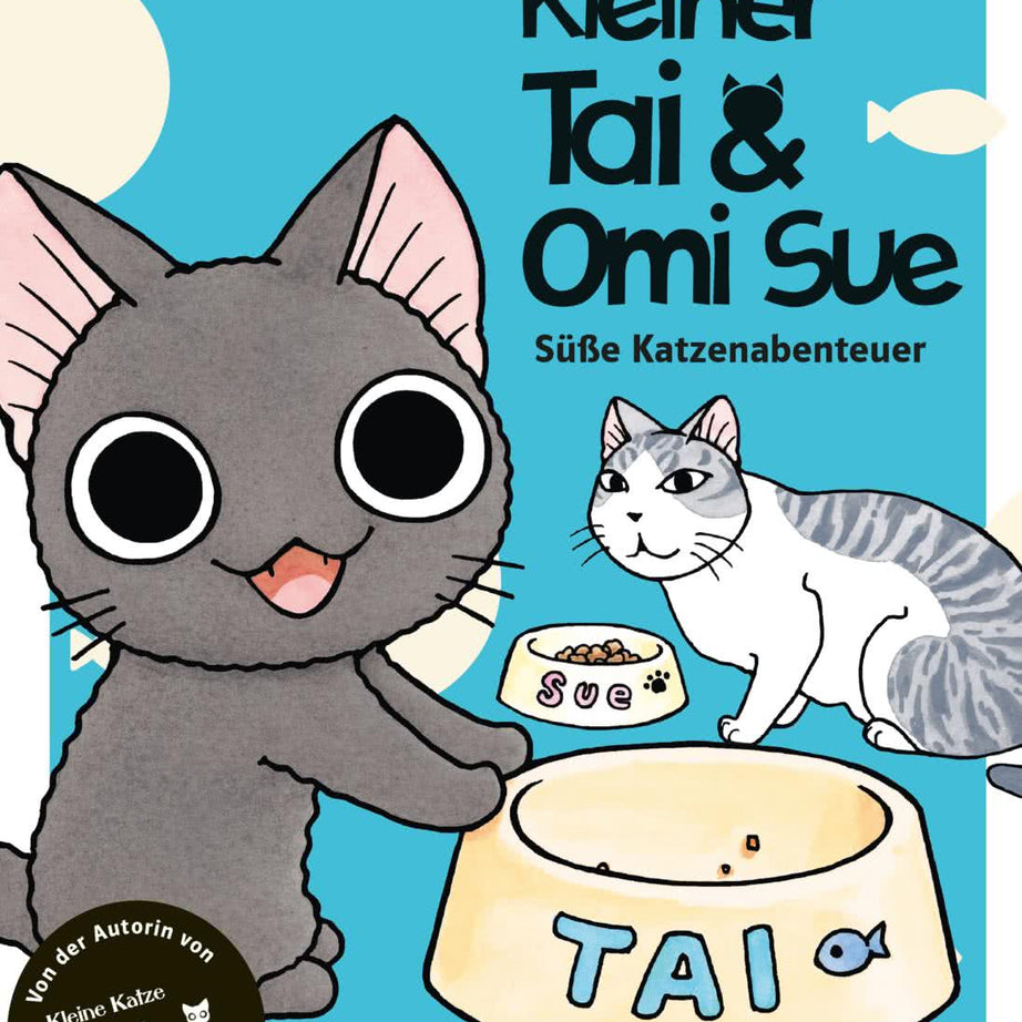 Kleiner Tai & Omi Sue - Süße Katzenabenteuer 3 – deutsches Verlagscover